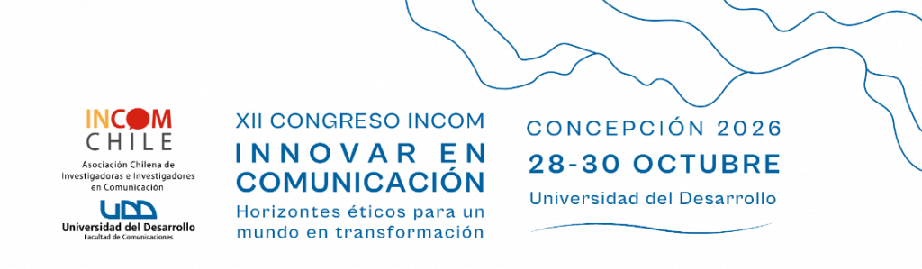 XII Congreso INCOM Concepción 2026 – Innovar en Comunicación: Horizontes éticos para un mundo en transformación>